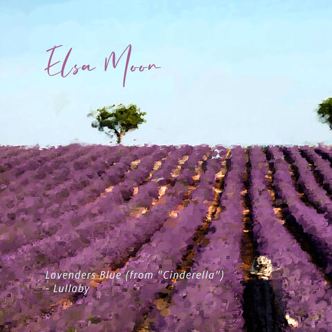 Lavenders Blue (from "Cinderalla")