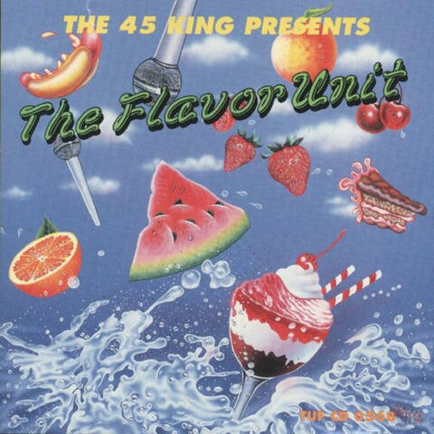 The 45 King Presents The Flavor Unit