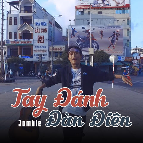Tay Đánh Đàn Điên