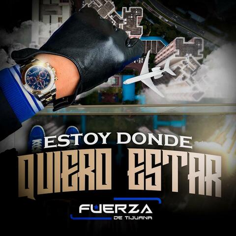 Estoy Donde Quiero Estar
