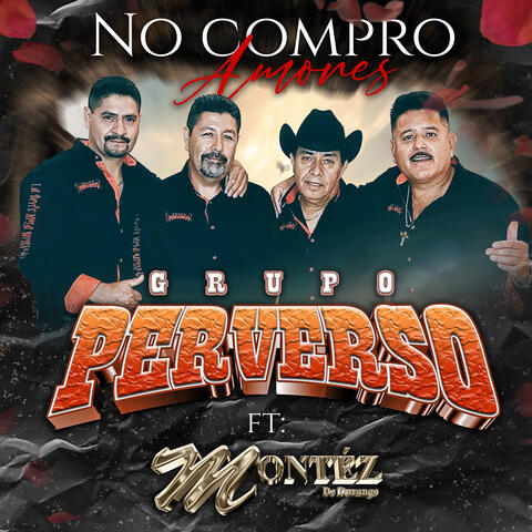No Compro Amores (feat. Montez De Durango)