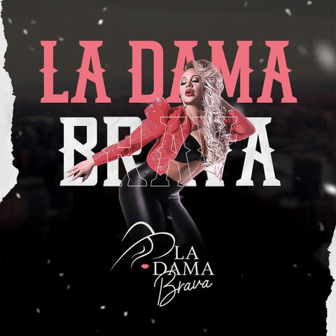 La Dama Brava
