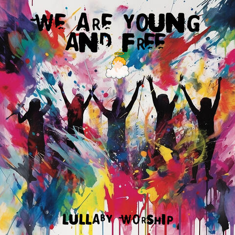 We are Young & Free