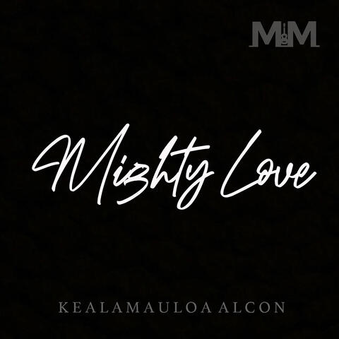 Mighty Love