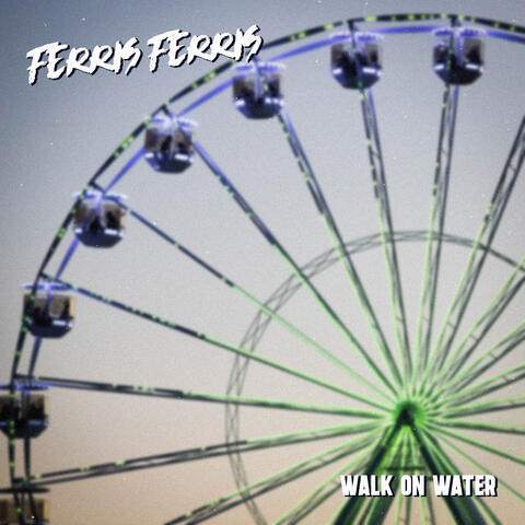 Walk on Water