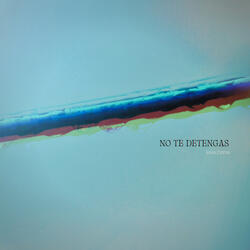 No Te Detengas
