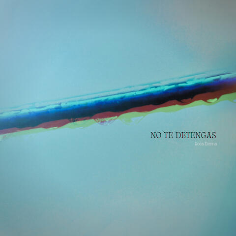No Te Detengas