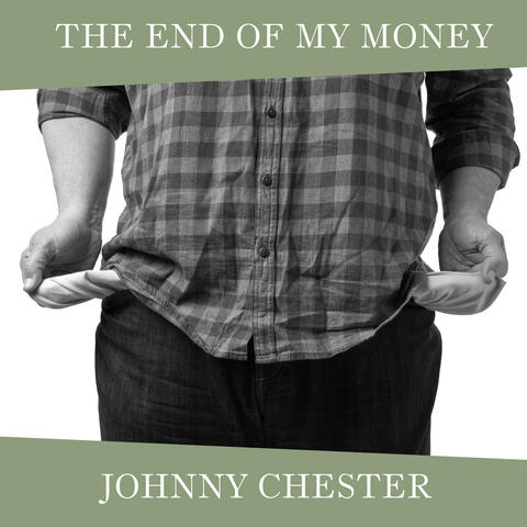 The End Of My Money