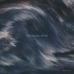 Desciende En Mí