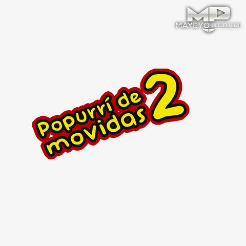 Popurri De Movidas: NO BAILES DE CABALLITO /MAMBO LUPITA / EL BOTECITO / FIESTA CALIENTE