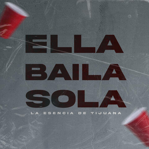 Ella Baila Sola