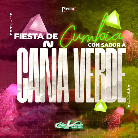 Fiesta de Cumbia con Sabor a Caña Verde