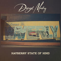 Mayberry State Of Mind