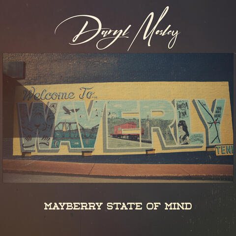 Mayberry State Of Mind