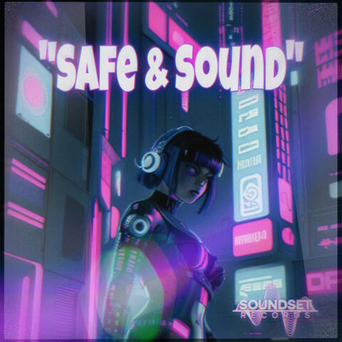 Safe And Sound