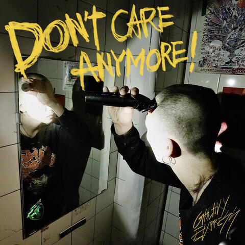 Don't Care Anymore
