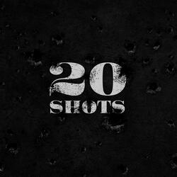 20 Shots