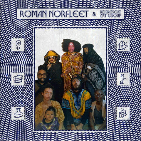 Roman Norfleet and Be Present Art Group