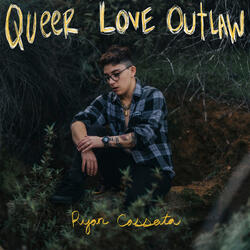 Queer Love Outlaw