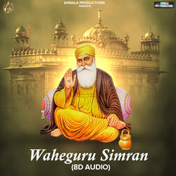 Waheguru Simran 8D Audio
