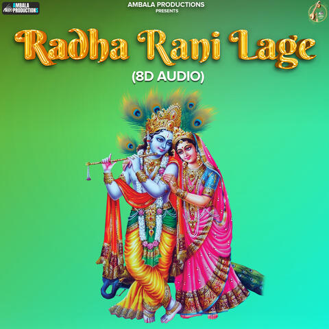 Radha Rani Lage 8D Audio