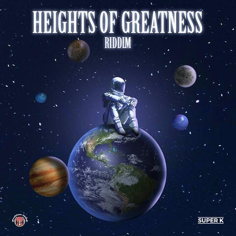 Heights of Greatness Riddim