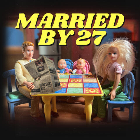 Married by 27