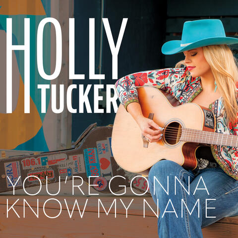 You're Gonna Know My Name
