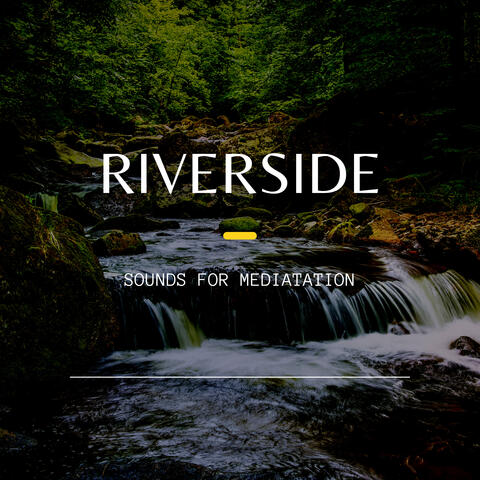 Riverside- Sounds for Meditation