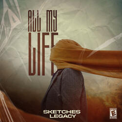 ALL MY LIFE