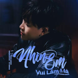 Nhìn Em Vui Lắm Mà