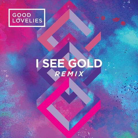 I See Gold