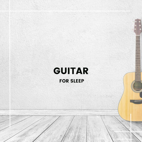 Guitar for Sleep