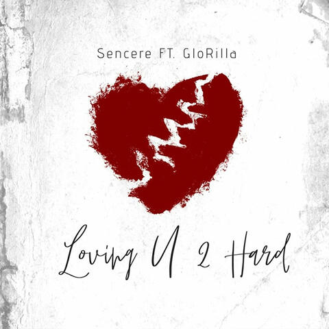 Loving U 2 Hard