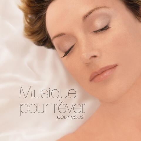 Musique Pour Rêver pour vous