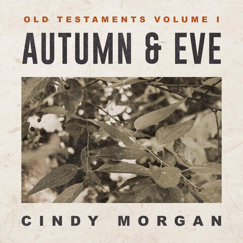 Autumn & Eve: Old Testaments, Vol. I