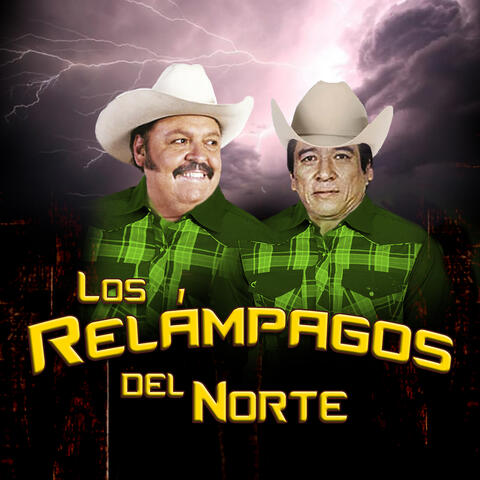 Los Relampagos Del Norte