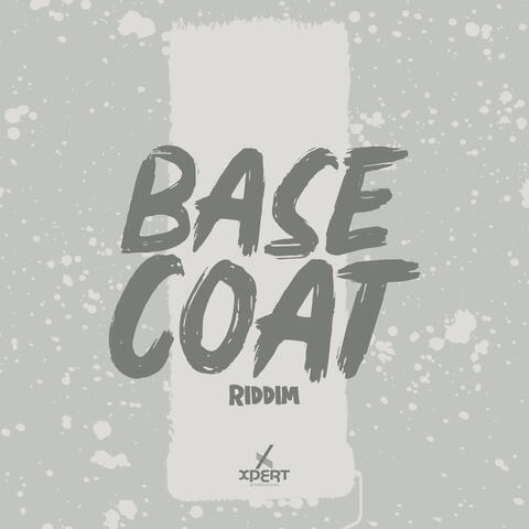 Base Coat Riddim