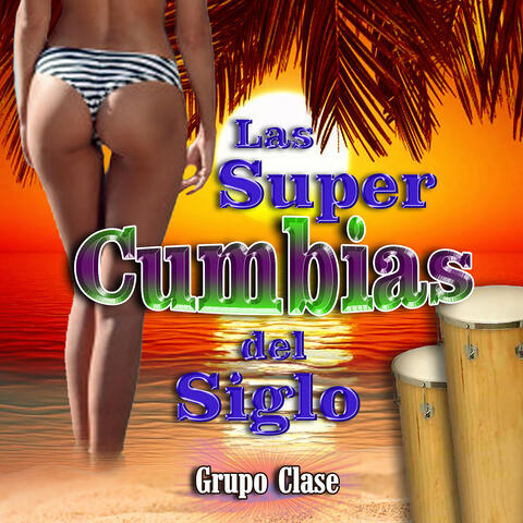 Las Super Cumbias del Siglo