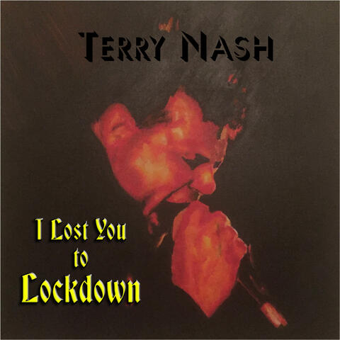 I Lost You To Lockdown