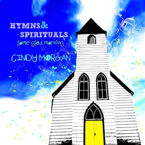 Some Glad Morning: Hymns & Spirituals