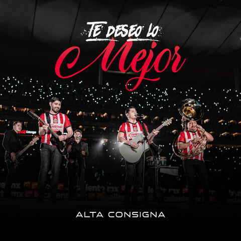 Te Deseo Lo Mejor (En Vivo en el Estadio Akron)