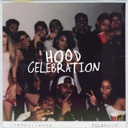 Hood Celebration (feat. Lil Durk & Ye Ali)