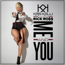 Me and You (feat. Rick Ross)