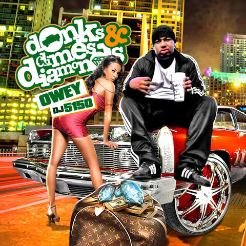Donks, Dimes & Diamonds