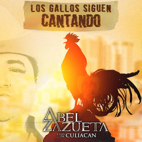 Los Gallos Siguen Cantando