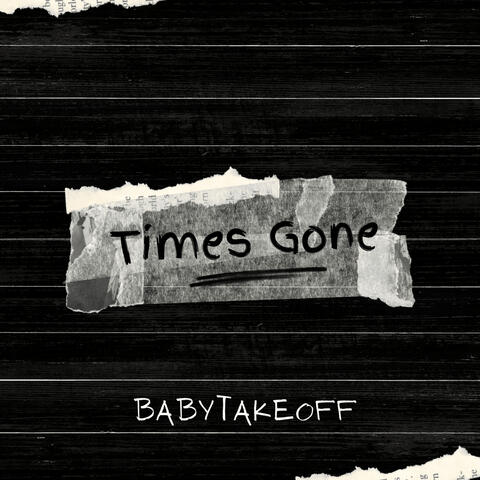 Times Gone