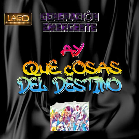 ¡Ay Que Cosas Del Destino!
