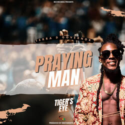 Praying Man (Tiger's Eye Riddim)