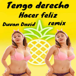 Tengo derecho hacer feliz